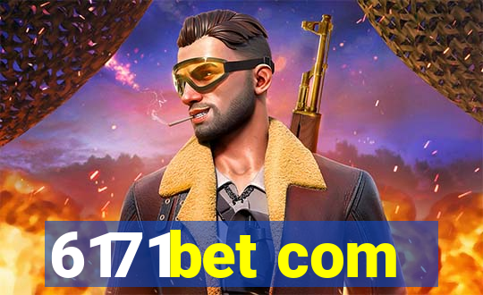6171bet com